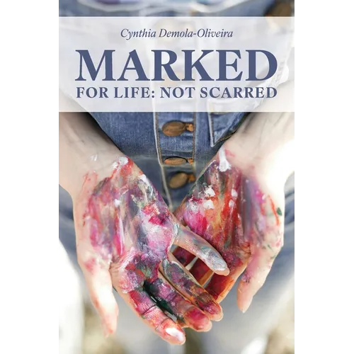 Marked for Life: Not Scarred