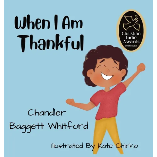 When I Am Thankful