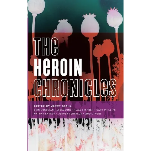 The Heroin Chronicles