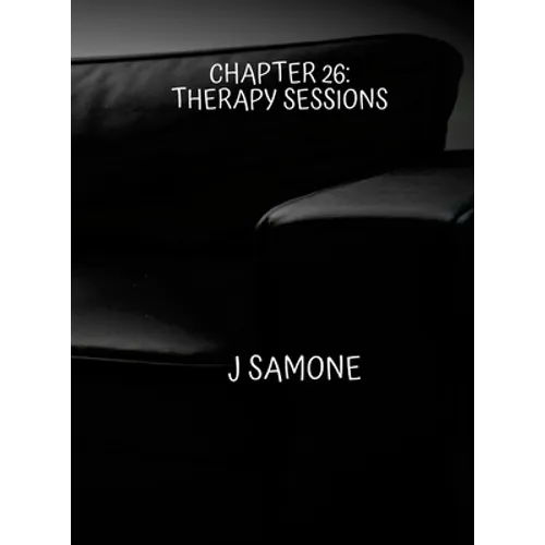 Chapter 26: Therapy Sessions