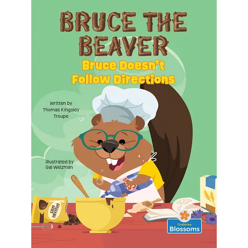 Bruce Doesn't Follow Directions