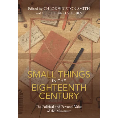 Small Things in the Eighteenth Century
