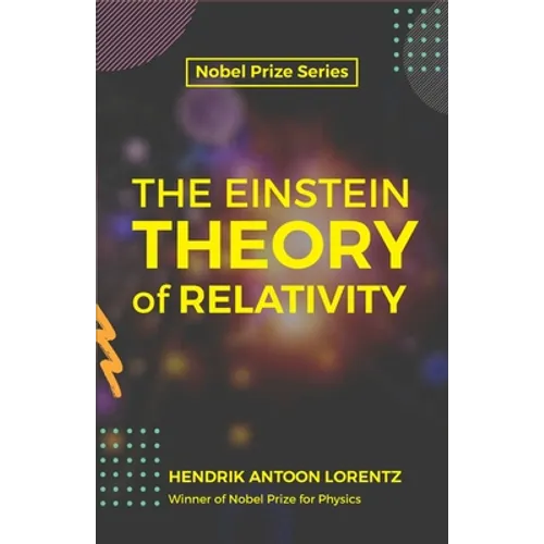 The Einstein Theory of Relativity
