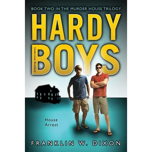 House Arrest: Book Two in the Murder House Trilogy