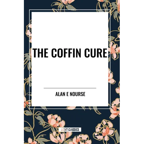 The Coffin Cure