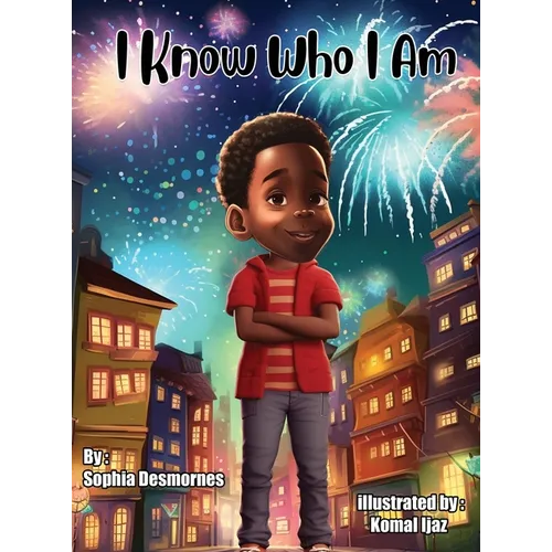 I Know Who I Am