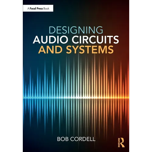 Designing Audio Circuits and Systems