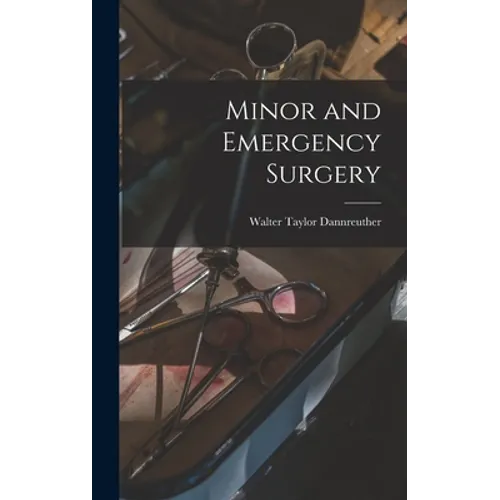 Minor and Emergency Surgery
