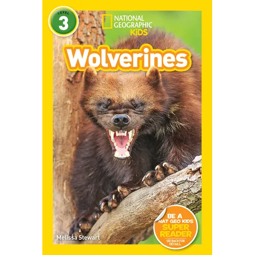 Wolverines (National Geographic Kids Readers, Level 3)