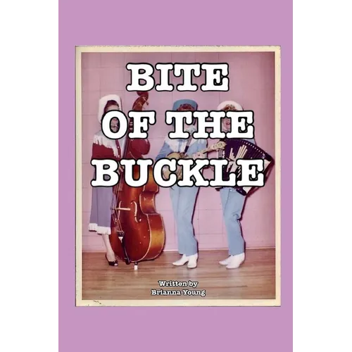 Bite of the Buckle