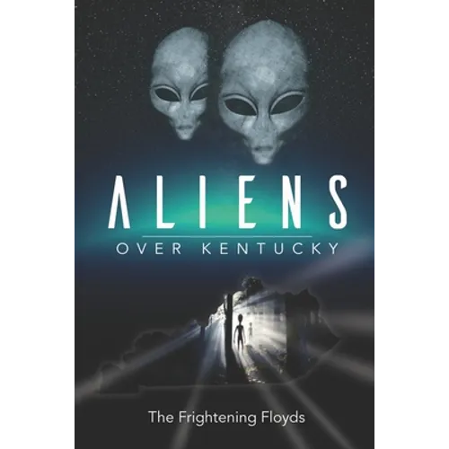 Aliens Over Kentucky