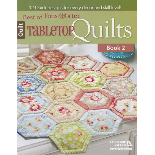 Best of Fons & Porter: Tabletop Quilts, Book 2