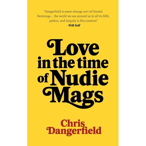 Love in the Time of Nudie Mags