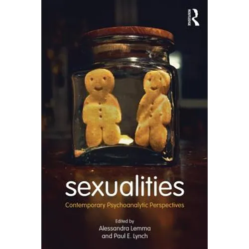 Sexualities: Contemporary Psychoanalytic Perspectives