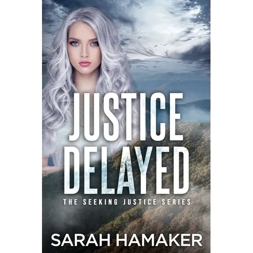 Justice Delayed