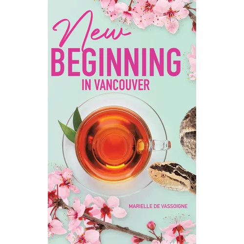 New Beginning in Vancouver