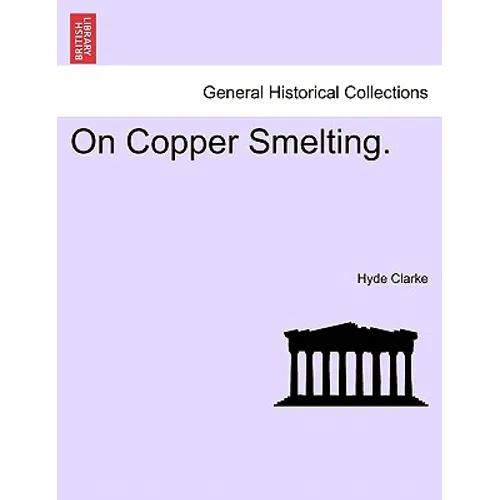On Copper Smelting.