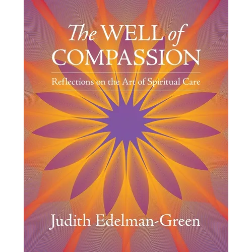 The Well of Compassion: The Art of Spiritual Care
