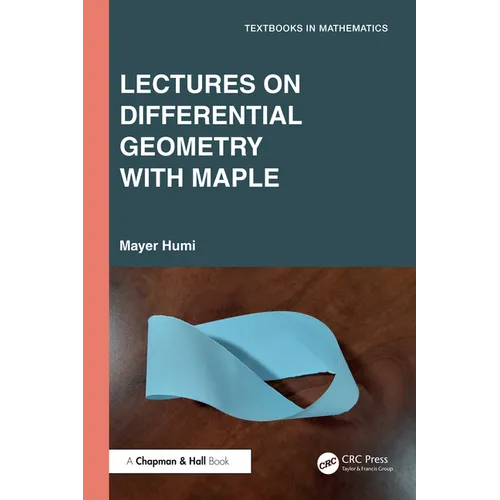 Lectures on Differential Geometry with Maple