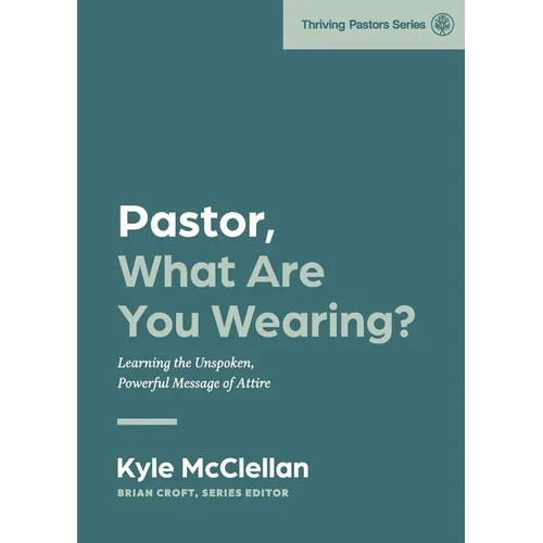 Pastor, What Are You Wearing?