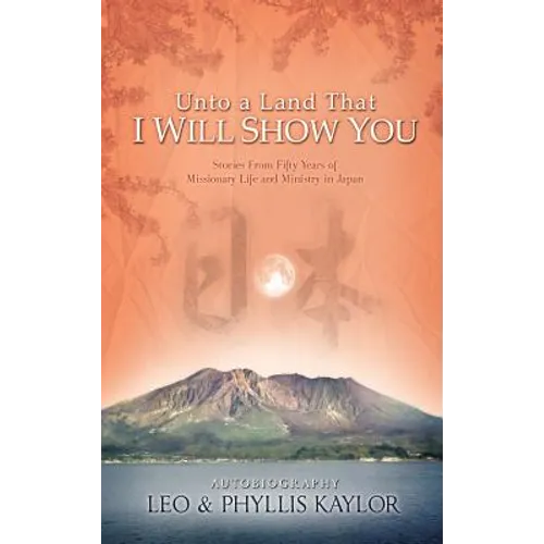 Unto a Land That I Will Show You