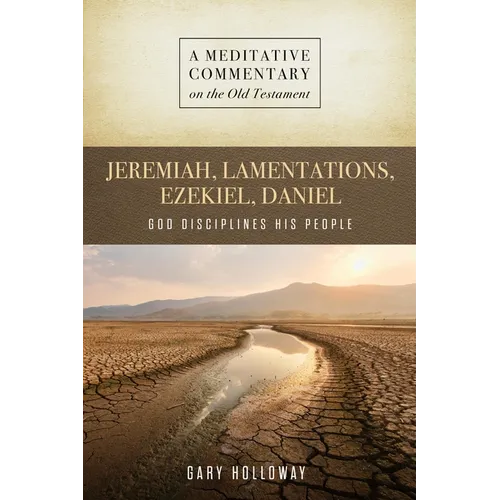 MC: Jeremiah--Daniel: God Disciplines His People