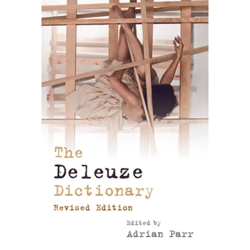 The Deleuze Dictionary Revised Edition