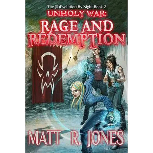 Unholy War: Rage & Redemption