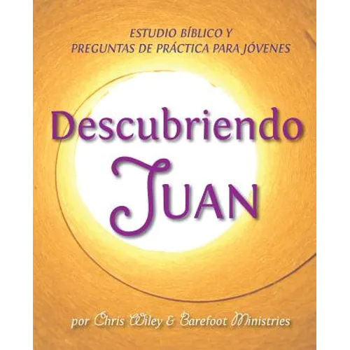 Descubriendo Juan - Estudio Bíblico y Esgrima Bíblico para Jóvenes