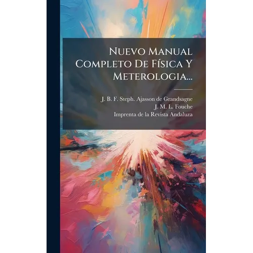 Nuevo Manual Completo De FÃ-sica Y Meterologia...
