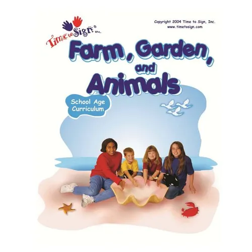 School Age Curriculum: Farm, Garden and Animals