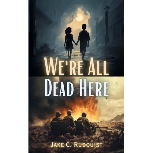 We're All Dead Here