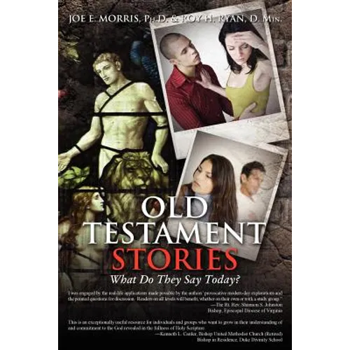 Old Testament Stories: What Do They Say Today?