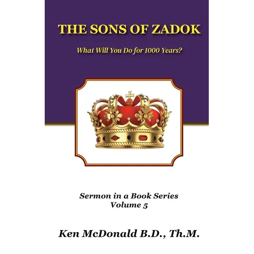 The Sons of Zadok: What Will You Do For 1000 Years?