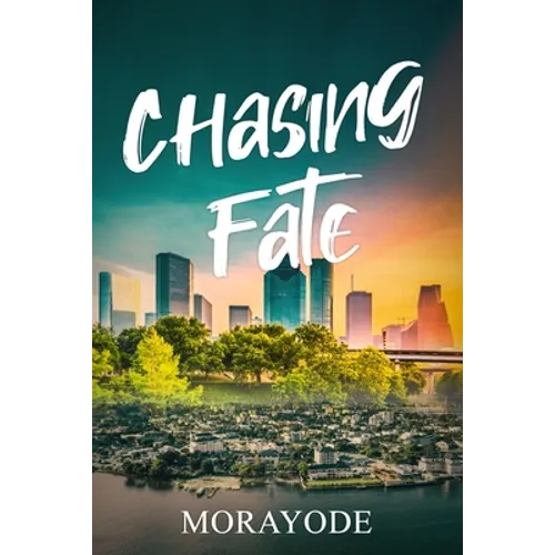Chasing Fate