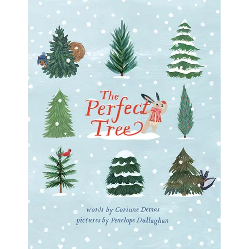 The Perfect Tree: A Picture Book