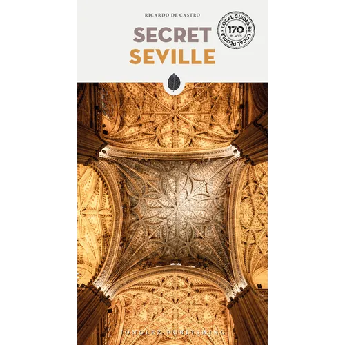 Secret Seville