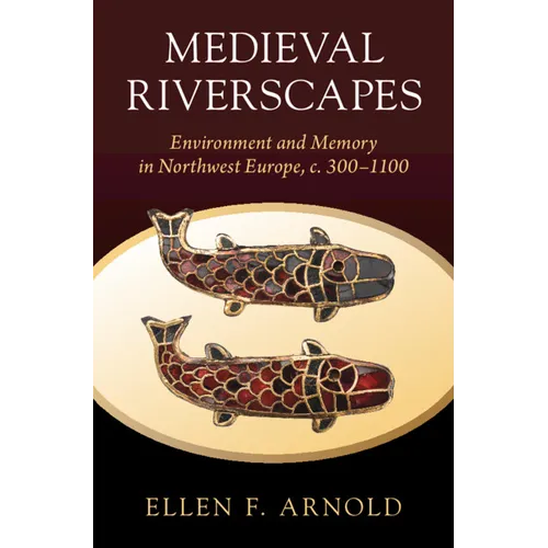 Medieval Riverscapes