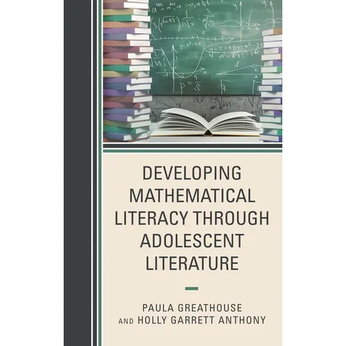 Developing Mathematical Literacy Through Adolescent Literature
