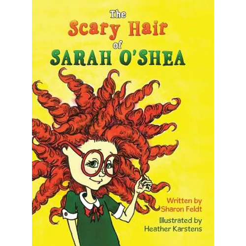 The Scary Hair of Sarah O'Shea