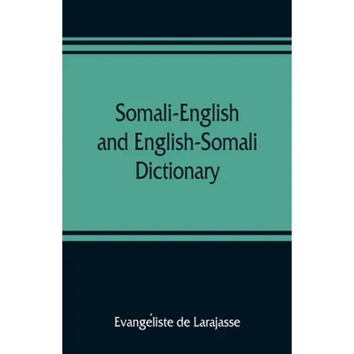Somali-English and English-Somali dictionary