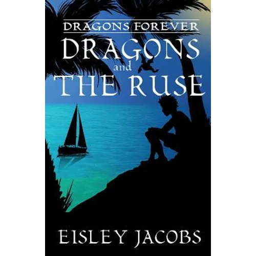 Dragons Forever - Dragons and the Ruse