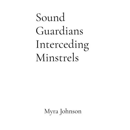 Sound Guardians Interceding Minstrels