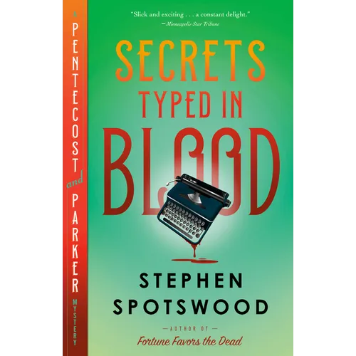 Secrets Typed in Blood: A Pentecost and Parker Mystery