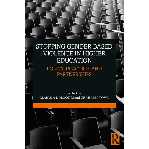 Stopping Gender-Based Violence in Higher Education: Policy, Practice, and Partnerships