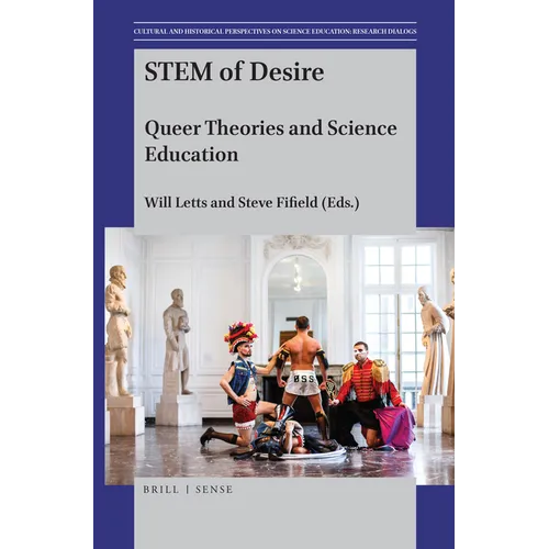 Stem of Desire: Queer Theories and Science Education