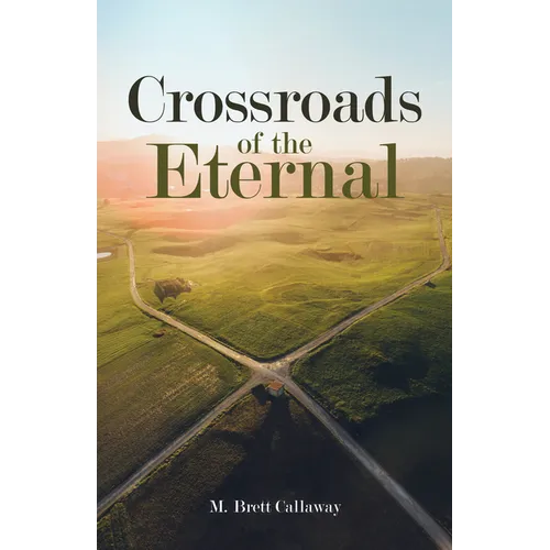 Crossroads of the Eternal