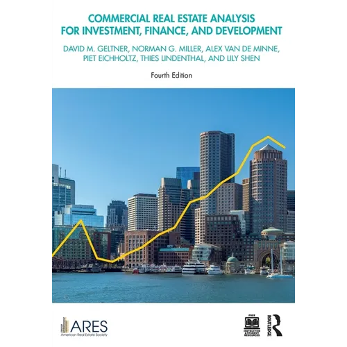 Commercial Real Estate Analysis for Investment, Finance, and Development