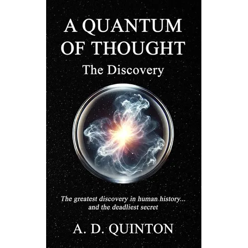 A Quantum of Thought - The Discovery