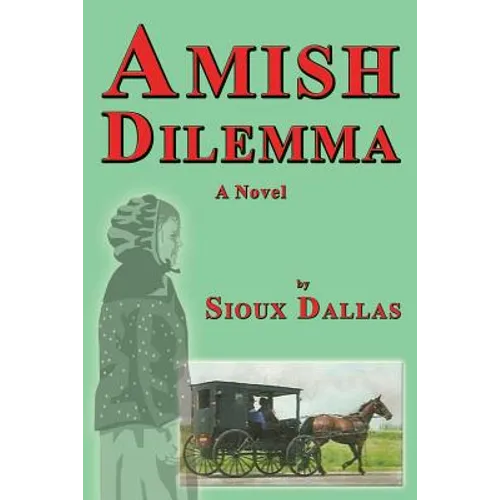 Amish Dilemma